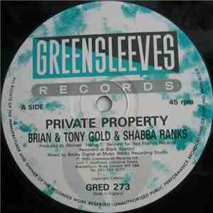 Brian & Tony Gold & Shabba Ranks - Private Property