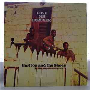 Carlton And The Shoes - Love Me Forever