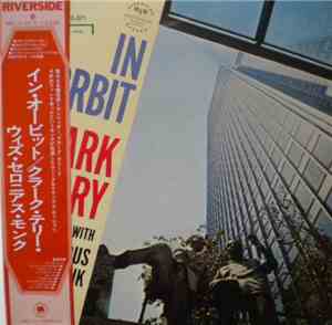 Clark Terry Quartet With Thelonious Monk - In Orbit