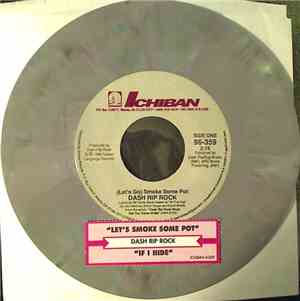 Dash Rip Rock - (Let's Go) Smoke Some Pot