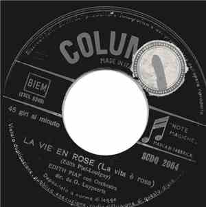 Edith Piaf - La Vie En Rose / L'Accordéoniste