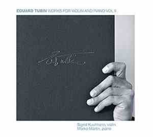 Eduard Tubin - Works For Violin And Piano Vol. 2