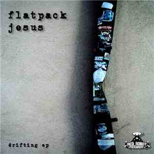 Flatpack Jesus - Drifting EP