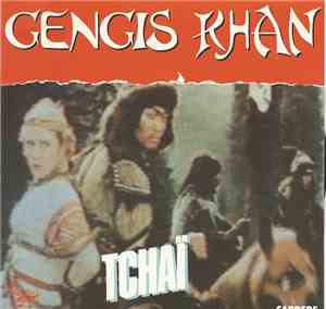 Gengis Khan - Tchai