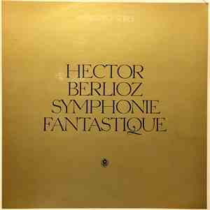 Hector Berlioz - Symphonie Fantastique