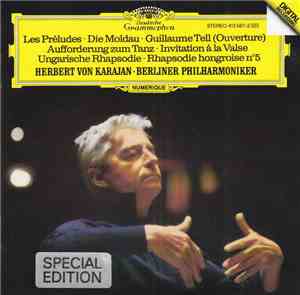 Herbert von Karajan • Berliner Philharmoniker - Les Preludes • Die Moldau • ...