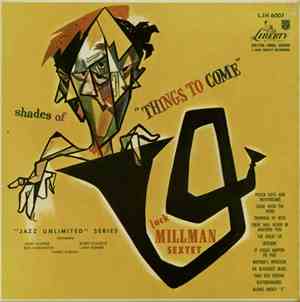 Jack Millman Sextet - Shades Of Things To Come