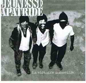 Jeunesse Apatride - La Victoire Sommeille