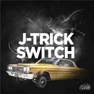 J-Trick - Switch