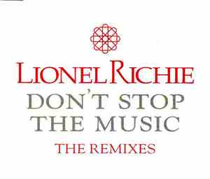 Lionel Richie - Don't Stop The Music - The Remixes