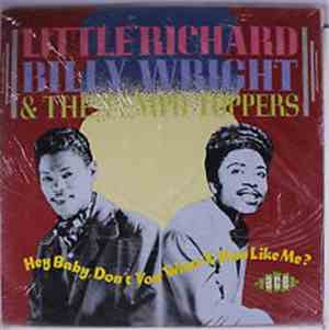 Little Richard, Billy Wright &  The Tempo Toppers  - Hey Baby, Don't You Wa ...