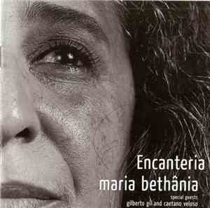 Maria Bethânia Special Guests Gilberto Gil And Caetano Veloso - Encanteria