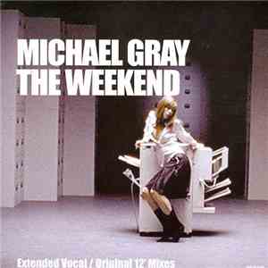 Michael Gray - The Weekend