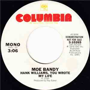 Moe Bandy - Hank Williams, You Wrote My Life