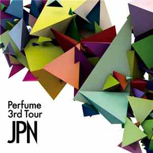 Perfume  - Perfume 3rd Tour JPN