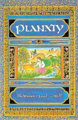 Planxty - The Woman I Loved So Well