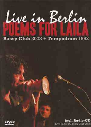 Poems For Laila - Live In Berlin - Bassy Club 2008 + Tempodrom 1992
