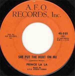 Prince La La - She Put The Hurt On Me / Don't You Know Little Girl (I'm In  ...