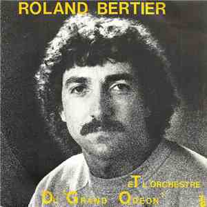 Roland Bertier Et L'Orchestre Du Grand Odéon - Super Relax Sur Mon Pédalo / ...