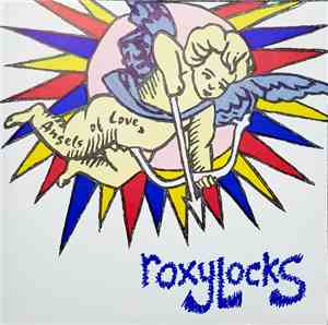 Roxylocks - Angels Of Love