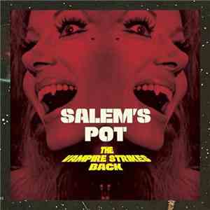 Salem's Pot - The Vampire Strikes Back