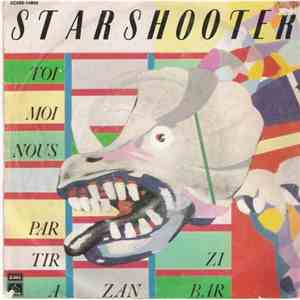 Starshooter - Toi, Moi, Nous / Partir À Zanzibar