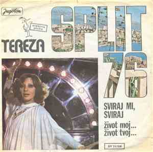 Tereza - Sviraj Mi, Sviraj / Život Moj... Život Tvoj...