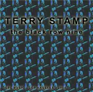 Terry Stamp - The Black Row Nine