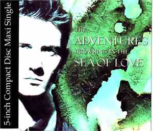 The Adventures - Drowning In The Sea Of Love