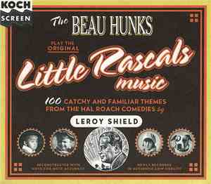 The Beau Hunks - Play The Original Little Rascals Music