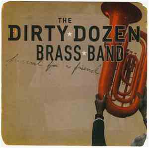 The Dirty Dozen Brass Band - Funeral For A Friend