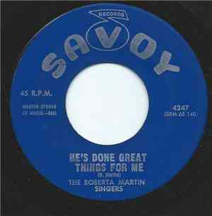 The Roberta Martin Singers - He's Done Great Things For Me