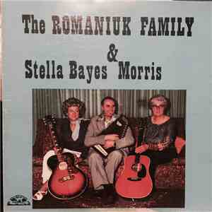 The Romaniuk Family, Stella Bayes Morris - The Romaniuk Family & Stella Bay ...