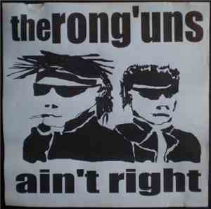 The Rong 'uns - Ain't Right