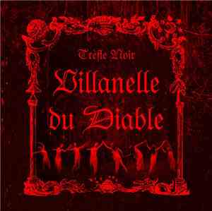 Trèfle Noir - Villanelle du Diable