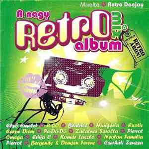 Various - A Nagy Retro Mix Album
