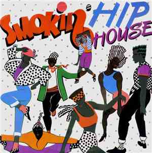 Various - Smokin' Hip House