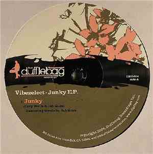 Vibezelect - Junky E.P.