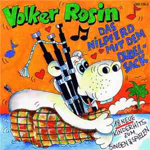 Volker Rosin - Das Nilpferd Mit Dem Dudelsack