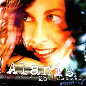 Alanis Morissette - Everything
