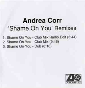 Andrea Corr - Shame On You - Remixes