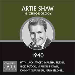 Artie Shaw - In Chronology - 1940