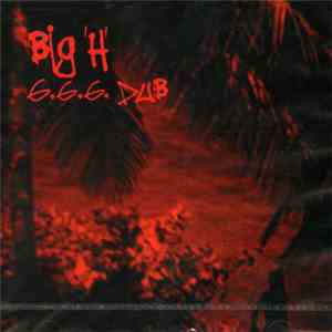 Big 'H' - 6.6.6. Dub
