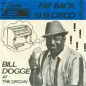 Bill Doggett - Fat Back