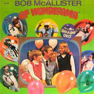 Bob McAllister - Bob McAllister Of Wonderama