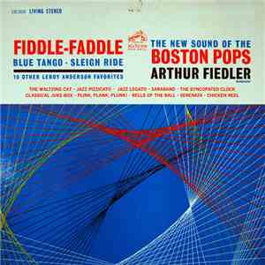 Boston Pops, Arthur Fiedler - Fiddle-Faddle - Blue Tango - Sleigh Ride - 10 ...