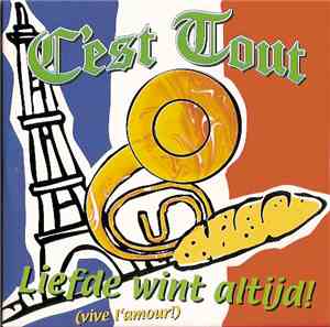 C'est Tout - Liefde Wint Altijd! (Vive L'amour)
