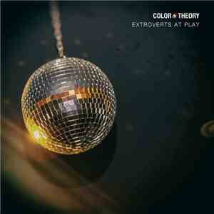Color Theory - Extroverts At Play