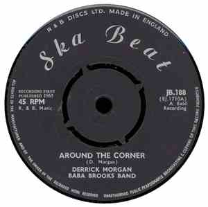 Derrick Morgan / Derrick & Naomi - Around The Corner / I Wish I Were An App ...