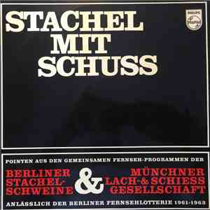 Die Stachelschweine, Münchner Lach- Und Schießgesellschaft - Stachel mit Sc ...